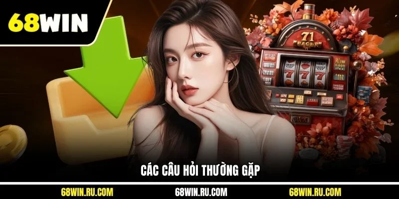 Các câu hỏi thường gặp