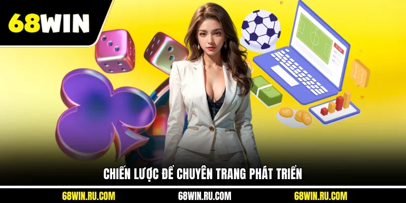 Chiến lược để chuyên trang phát triển